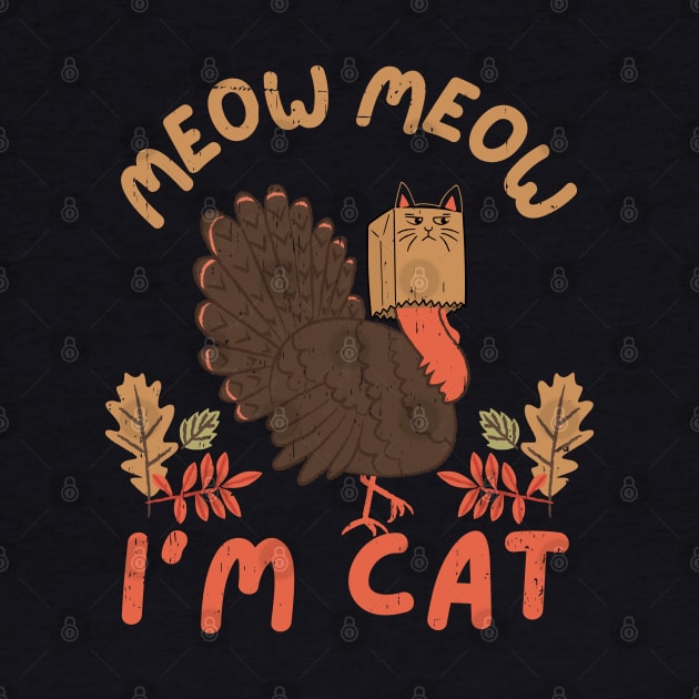 Thanksgiving Funny Turkey Fake Cat by Myartstor 